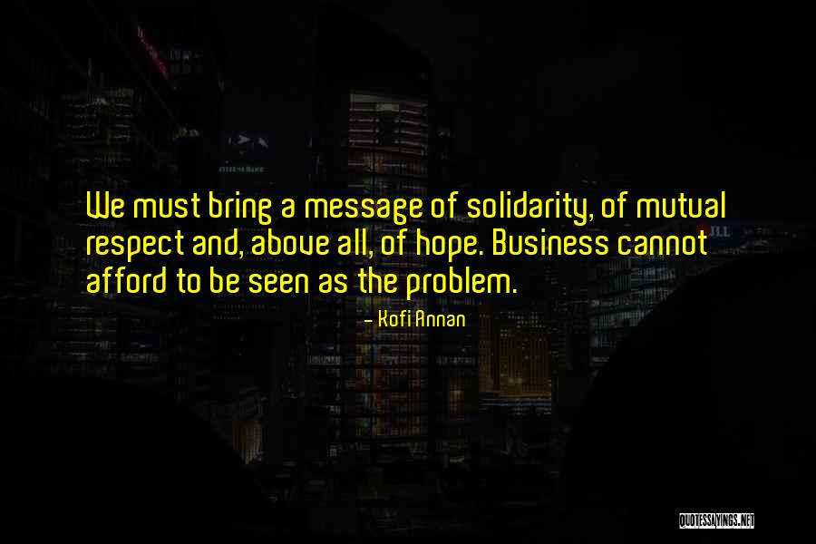 Very Far Away From Anywhere Else Quotes By Kofi Annan Very Far Away From Anywhere Else Quotes By Kofi Annan