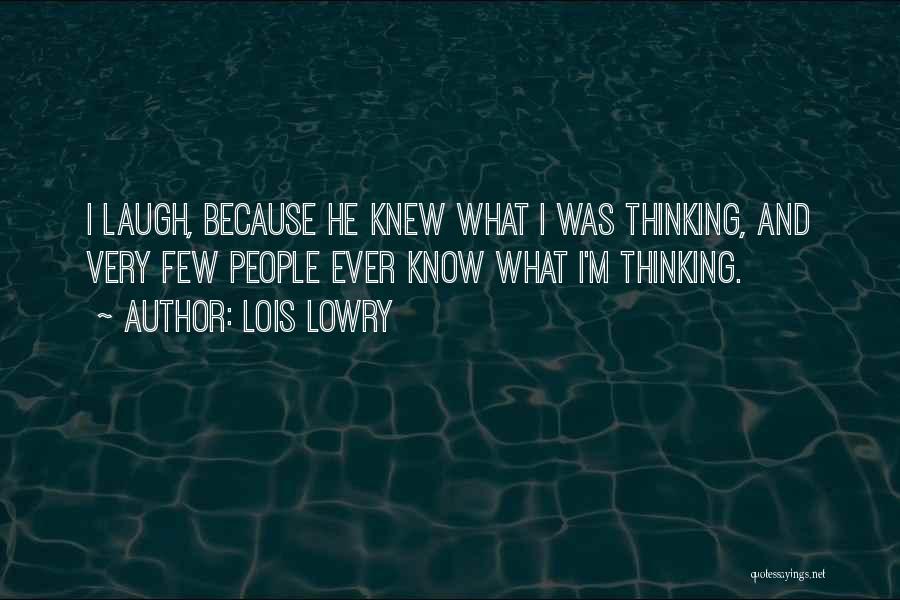 Very Few Friends Quotes By Lois Lowry