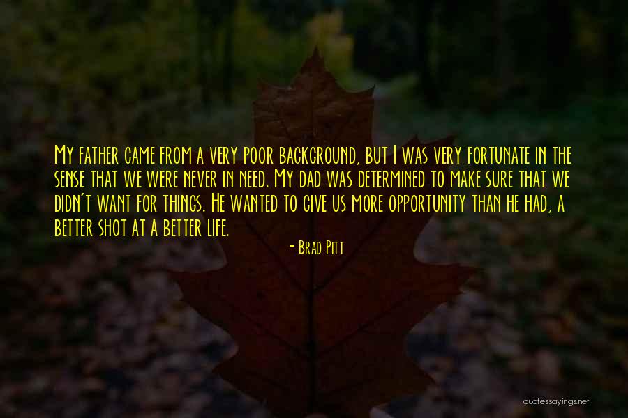 Very Fortunate Quotes By Brad Pitt Very Fortunate Quotes By Brad Pitt