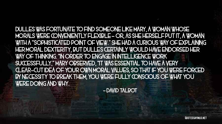 Very Fortunate Quotes By David Talbot Very Fortunate Quotes By David Talbot