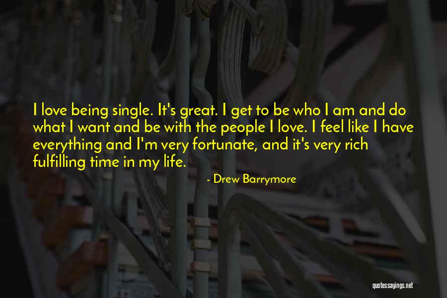 Very Fortunate Quotes By Drew Barrymore Very Fortunate Quotes By Drew Barrymore