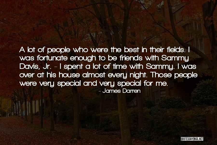 Very Fortunate Quotes By James Darren Very Fortunate Quotes By James Darren