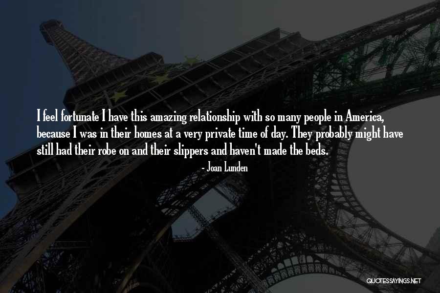 Very Fortunate Quotes By Joan Lunden Very Fortunate Quotes By Joan Lunden