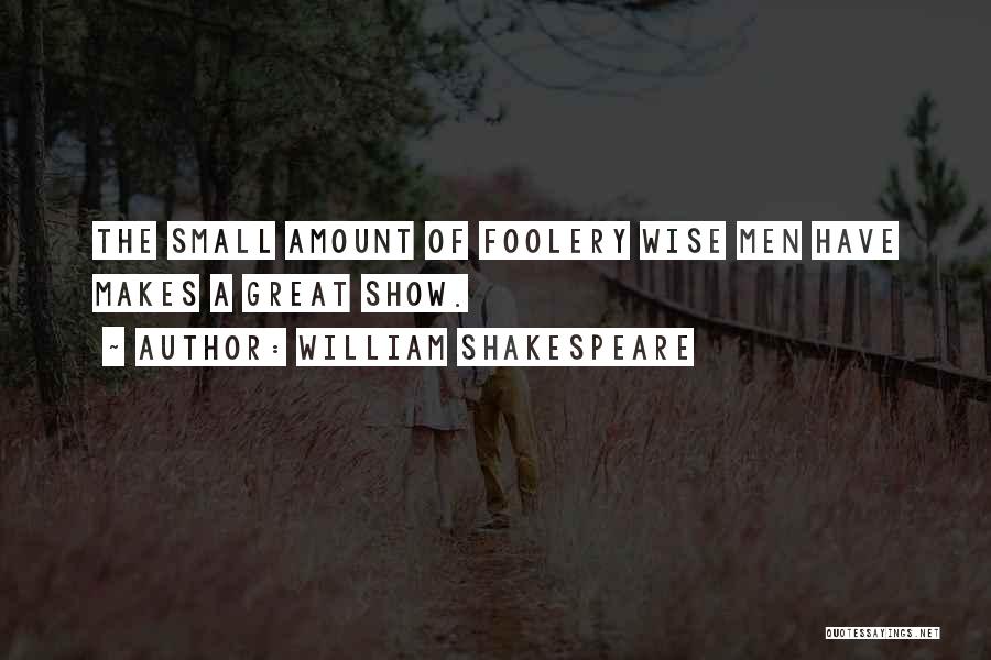 Very Funny But Wise Quotes By William Shakespeare