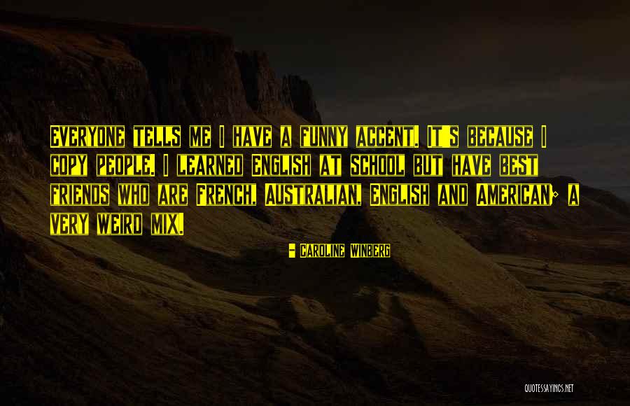 Very Funny English Quotes By Caroline Winberg Very Funny English Quotes By Caroline Winberg