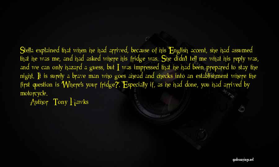 Very Funny English Quotes By Tony Hawks