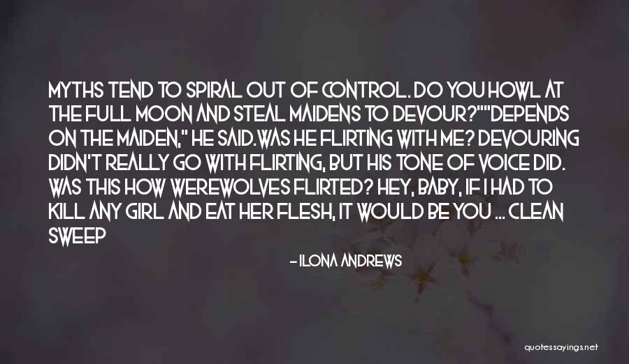 Very Funny Flirting Quotes By Ilona Andrews Very Funny Flirting Quotes By Ilona Andrews