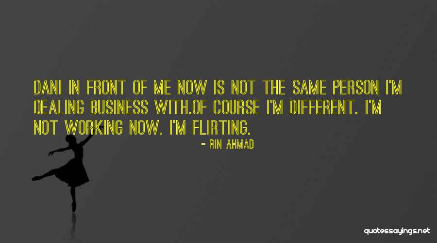 Very Funny Flirting Quotes By Rin Ahmad