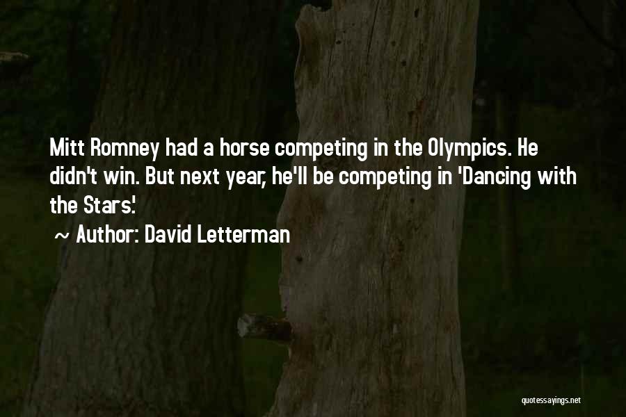 Very Funny Horse Quotes By David Letterman
