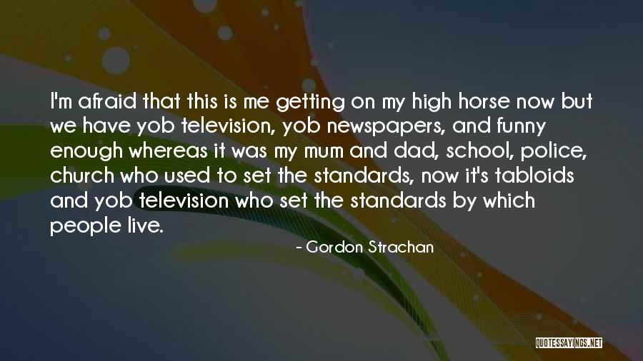 Very Funny Horse Quotes By Gordon Strachan