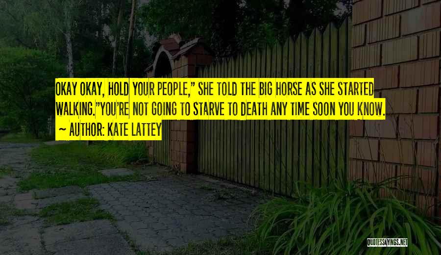 Very Funny Horse Quotes By Kate Lattey