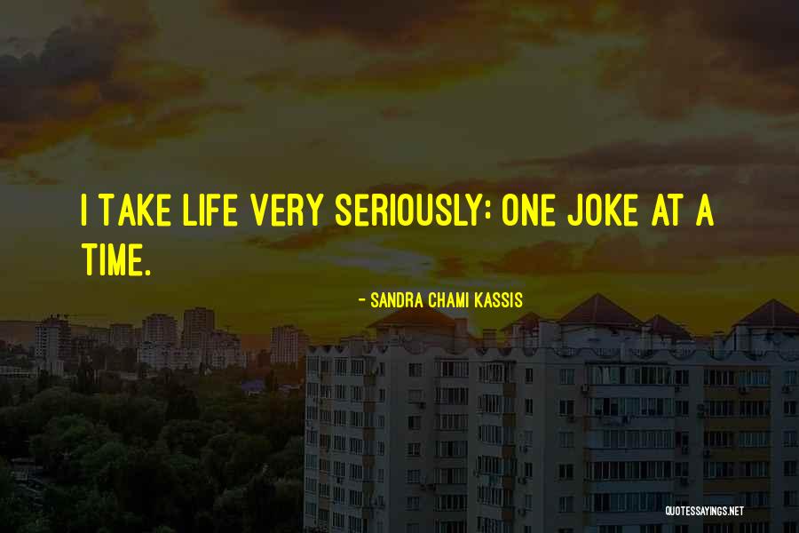 Very Funny Inspirational Quotes By Sandra Chami Kassis