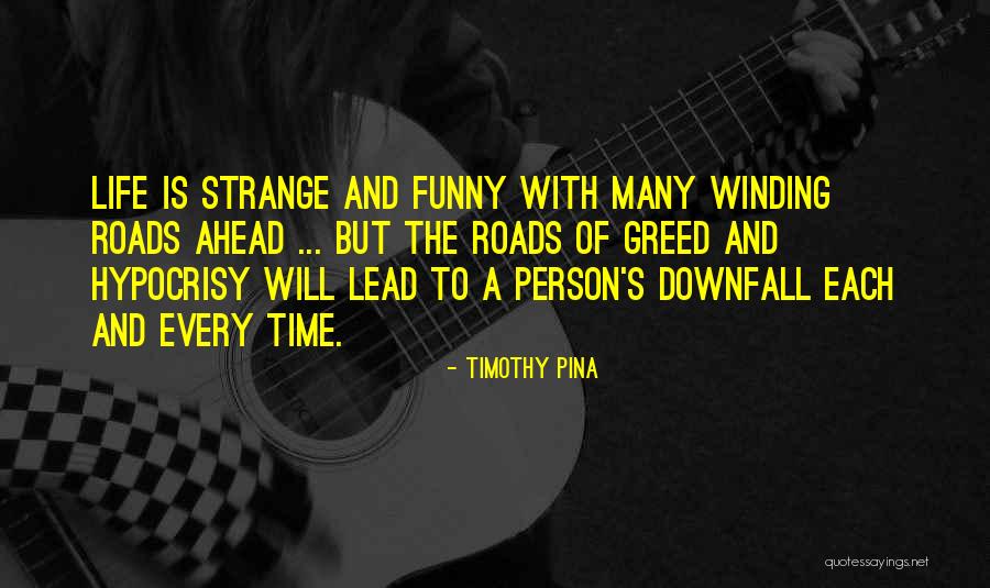 Very Funny Inspirational Quotes By Timothy Pina