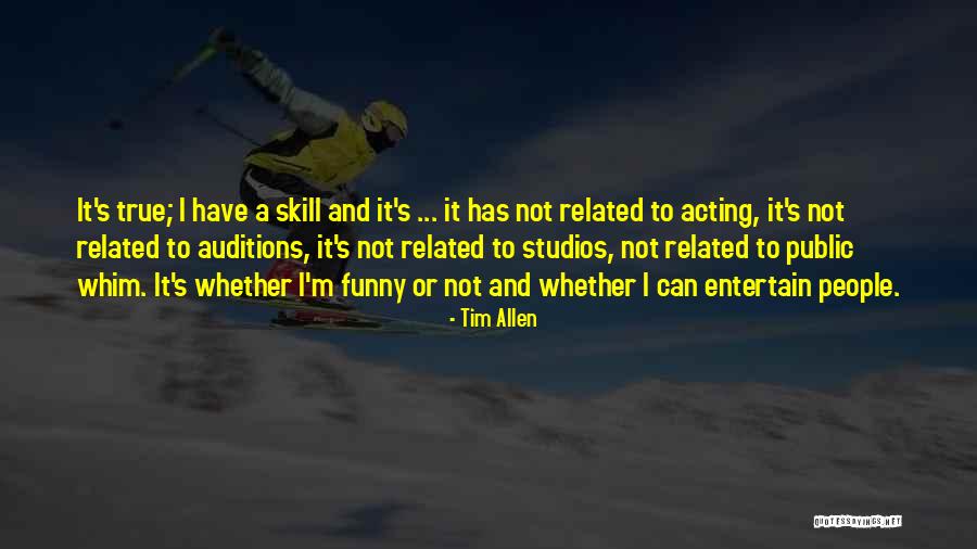 Very Funny True Quotes By Tim Allen