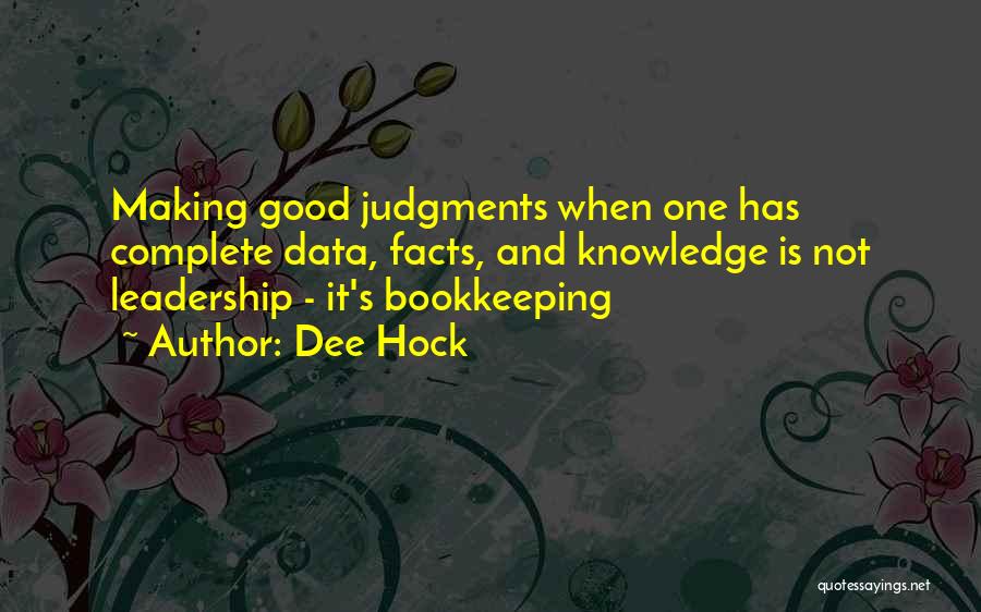 Very Good Leadership Quotes By Dee Hock