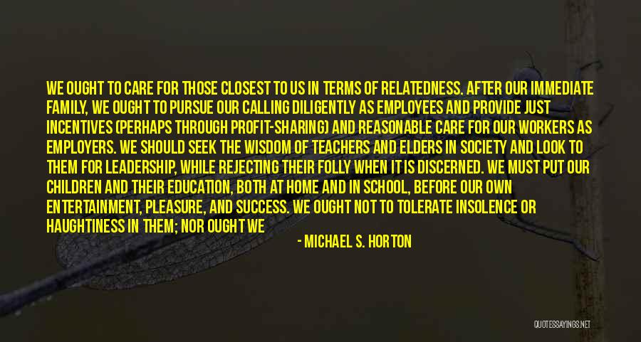 Very Good Leadership Quotes By Michael S. Horton