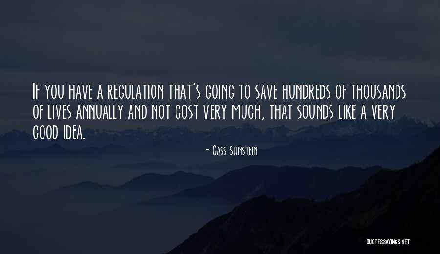 Very Good Lives Quotes By Cass Sunstein Very Good Lives Quotes By Cass Sunstein