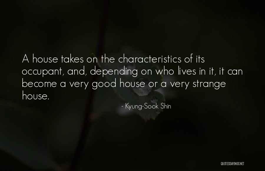 Very Good Lives Quotes By Kyung-Sook Shin Very Good Lives Quotes By Kyung-Sook Shin