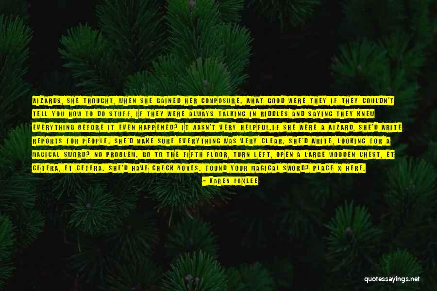Very Good Looking Quotes By Karen Foxlee Very Good Looking Quotes By Karen Foxlee