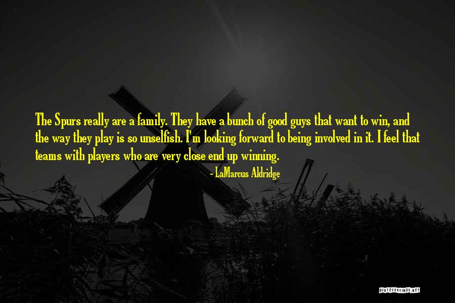 Very Good Looking Quotes By LaMarcus Aldridge Very Good Looking Quotes By LaMarcus Aldridge