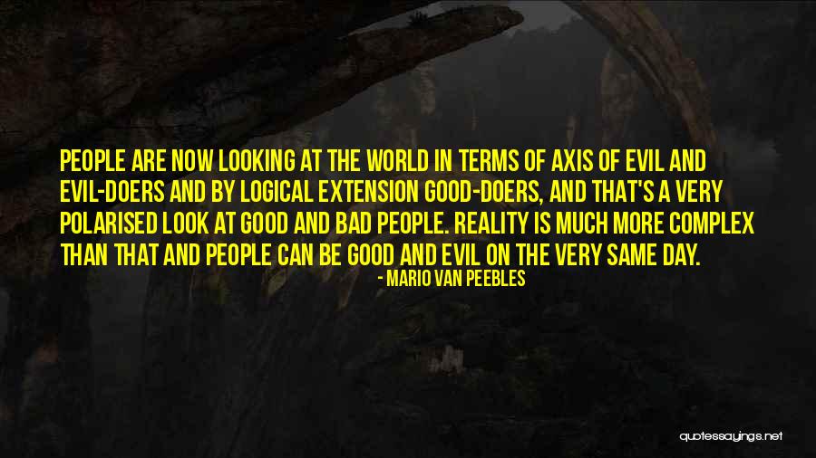 Very Good Looking Quotes By Mario Van Peebles Very Good Looking Quotes By Mario Van Peebles