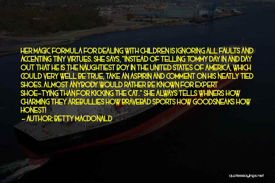 Very Good True Quotes By Betty MacDonald