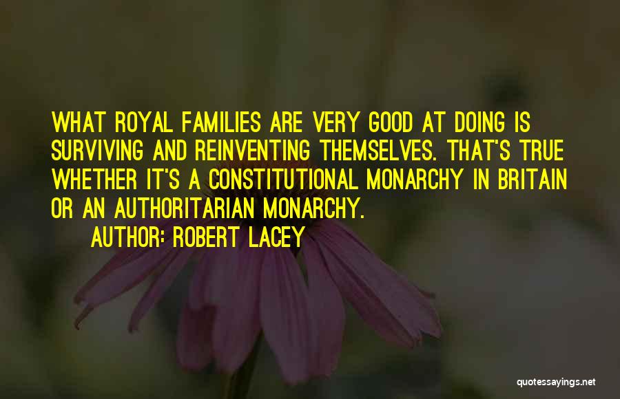 Very Good True Quotes By Robert Lacey