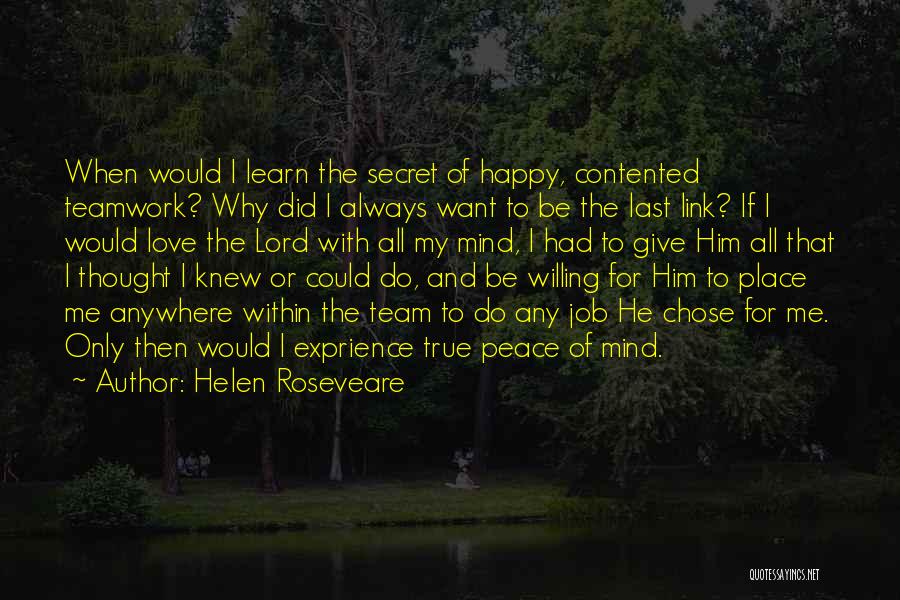 Very Happy And Contented Quotes By Helen Roseveare