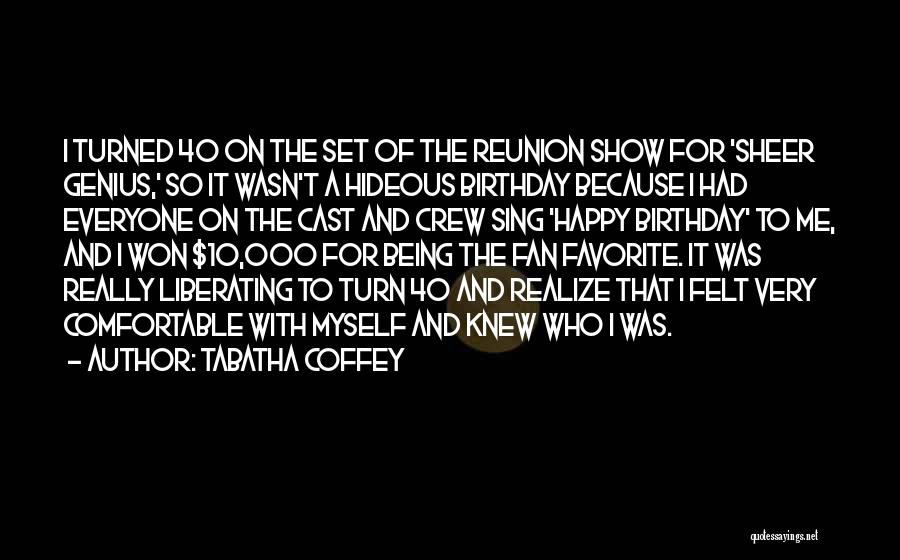 Very Happy Birthday Quotes By Tabatha Coffey