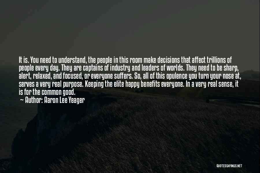 Very Happy Day Quotes By Aaron Lee Yeager