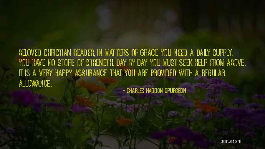 Very Happy Day Quotes By Charles Haddon Spurgeon