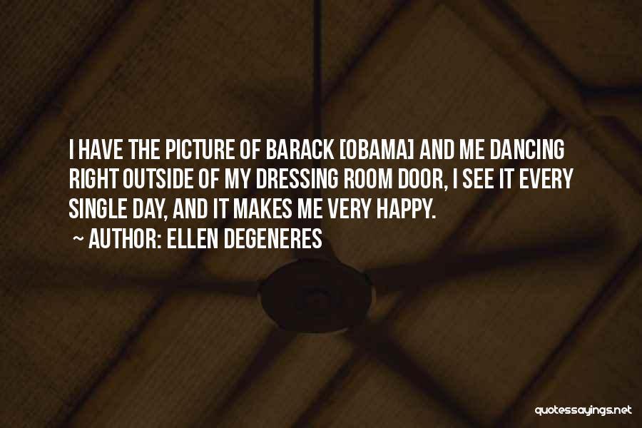 Very Happy Day Quotes By Ellen DeGeneres