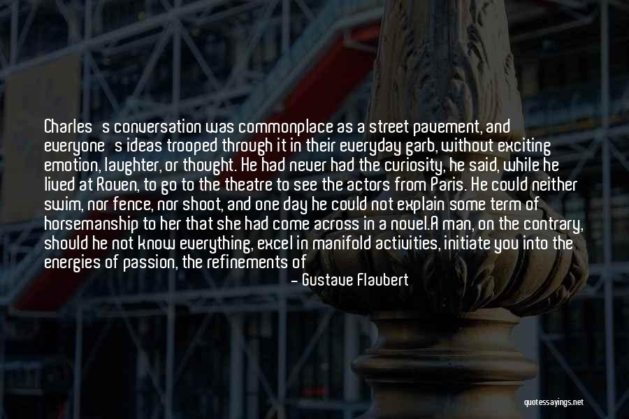 Very Happy Day Quotes By Gustave Flaubert Very Happy Day Quotes By Gustave Flaubert