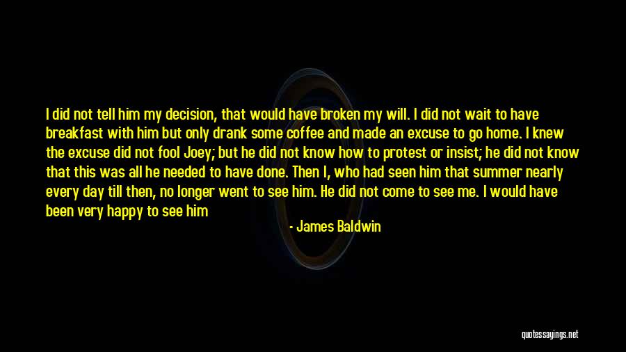 Very Happy Day Quotes By James Baldwin Very Happy Day Quotes By James Baldwin