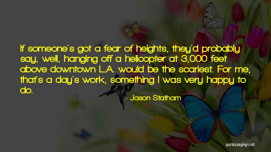 Very Happy Day Quotes By Jason Statham Very Happy Day Quotes By Jason Statham