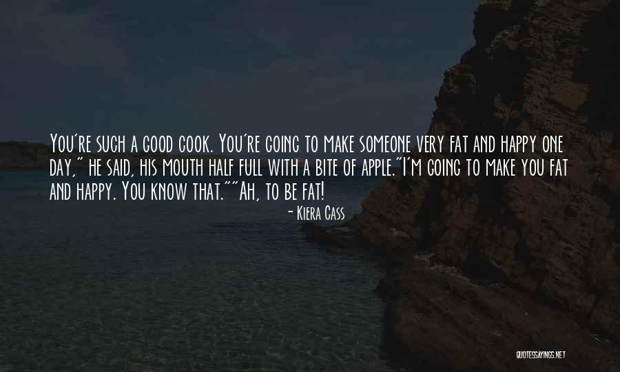 Very Happy Day Quotes By Kiera Cass Very Happy Day Quotes By Kiera Cass