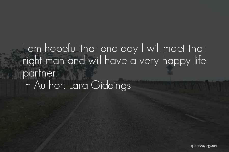 Very Happy Day Quotes By Lara Giddings