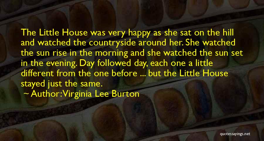 Very Happy Day Quotes By Virginia Lee Burton