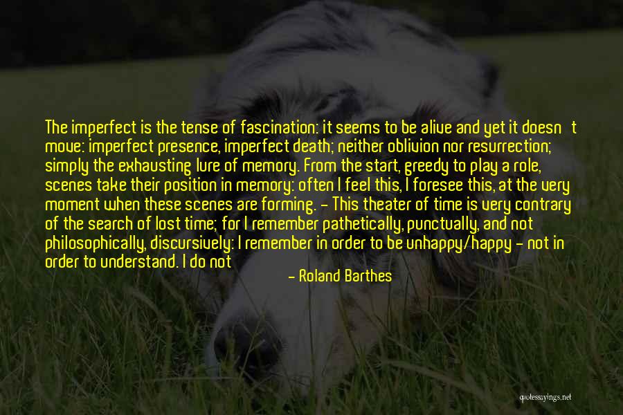 Very Happy Moment Quotes By Roland Barthes