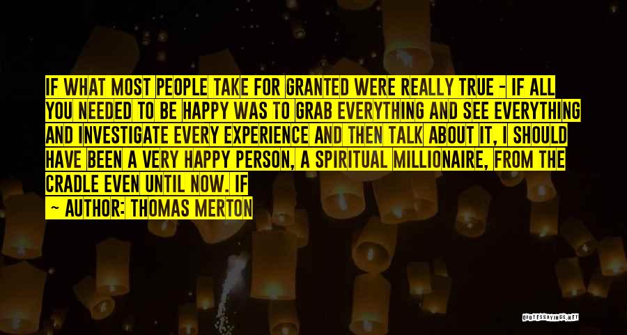 Very Happy To See You Quotes By Thomas Merton