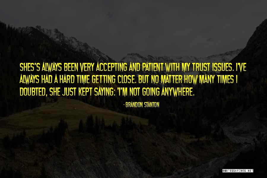 Very Hard Times Quotes By Brandon Stanton Very Hard Times Quotes By Brandon Stanton