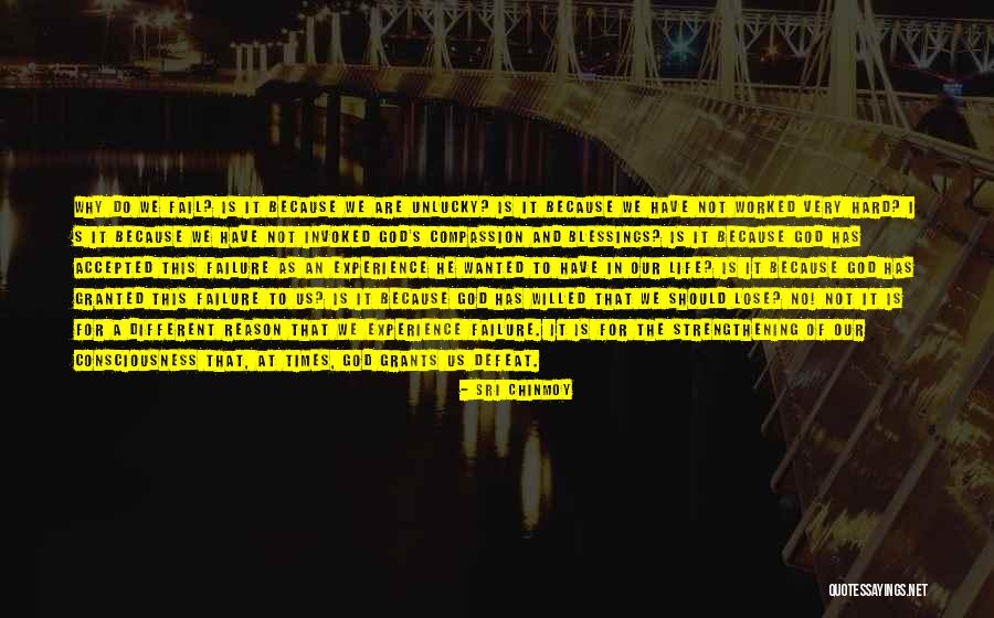 Very Hard Times Quotes By Sri Chinmoy Very Hard Times Quotes By Sri Chinmoy