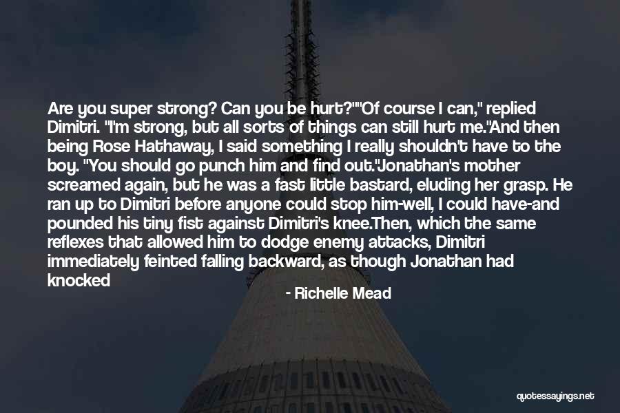 Very Hilarious Quotes By Richelle Mead Very Hilarious Quotes By Richelle Mead