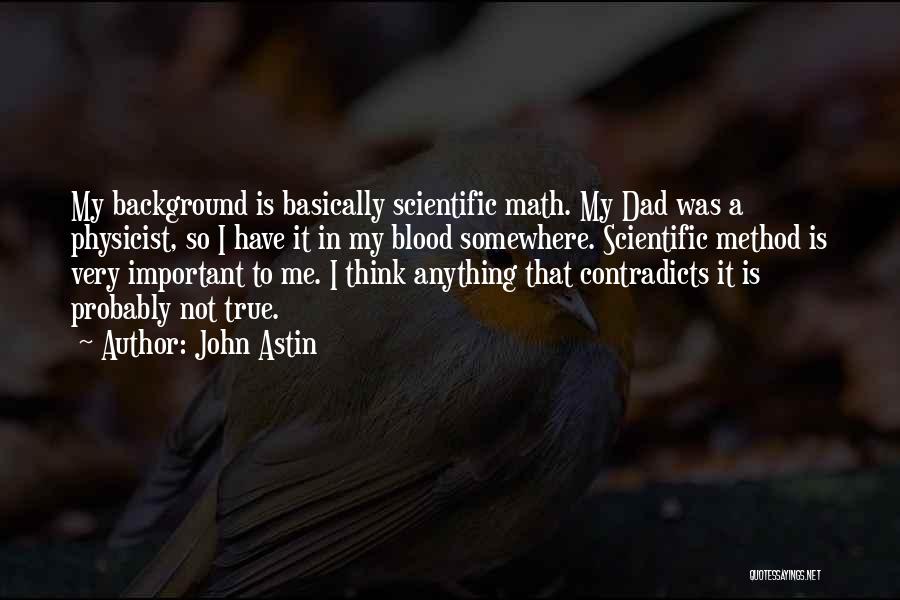 Very Important To Me Quotes By John Astin
