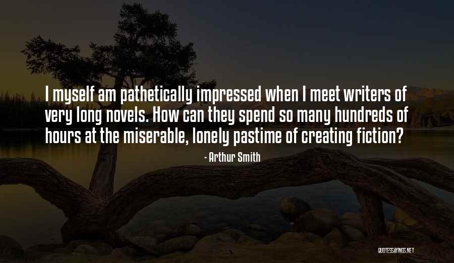Very Impressed Quotes By Arthur Smith Very Impressed Quotes By Arthur Smith