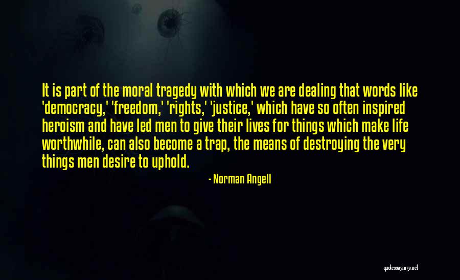 Very Inspired Quotes By Norman Angell Very Inspired Quotes By Norman Angell
