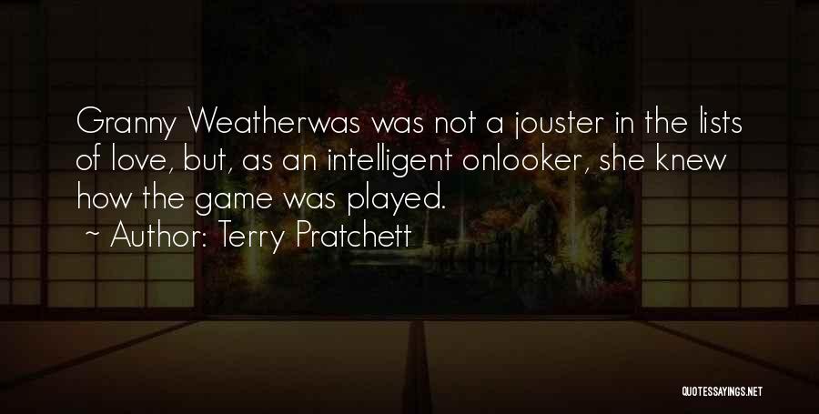 Very Intelligent Love Quotes By Terry Pratchett