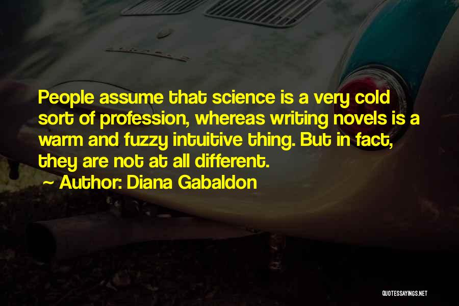 Very Intuitive Quotes By Diana Gabaldon