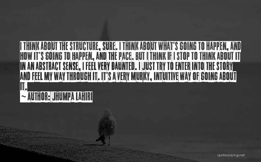 Very Intuitive Quotes By Jhumpa Lahiri