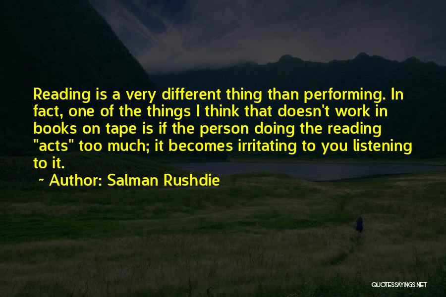 Very Irritating Quotes By Salman Rushdie